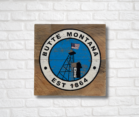 Butte, Montana Rustic Sign