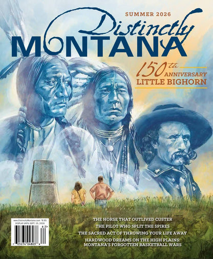 Single & Back Issue- Distinctly Montana Magazine