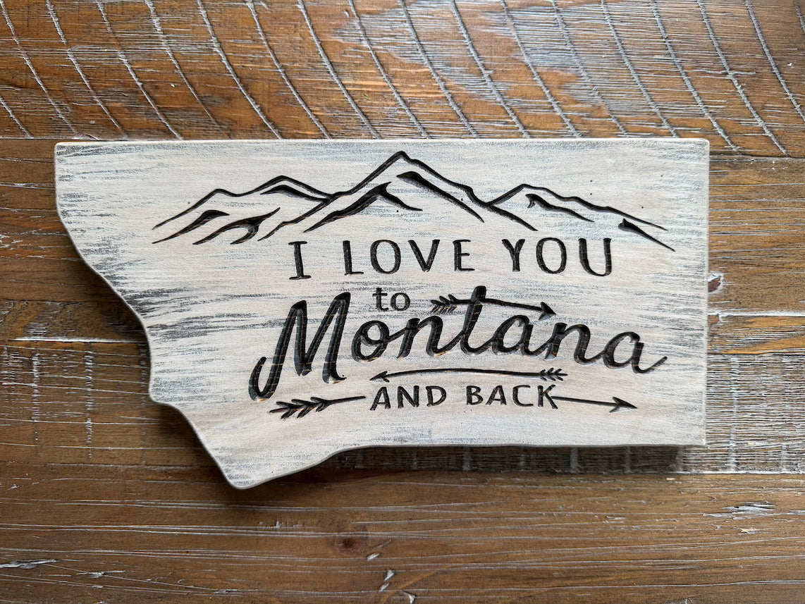 Love You to MONTANA & back (Barnwood Color) -ready to ship