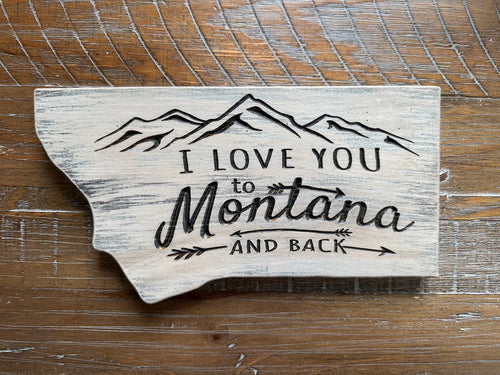 Love You to MONTANA & back (Barnwood Color) -ready to ship