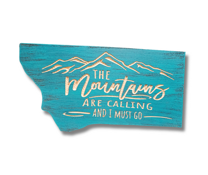 The Mountains are calling sign - Made to order