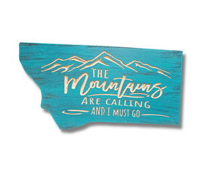 The Mountains are calling sign - MT Shape