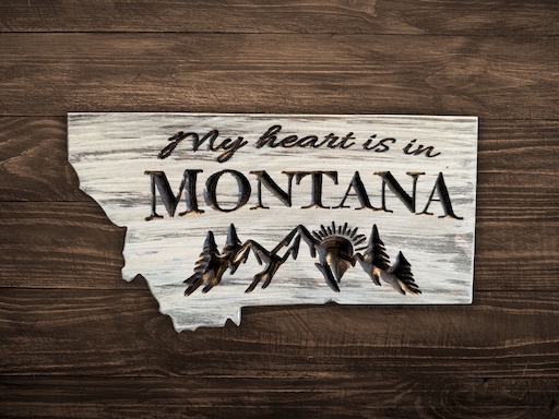 My Heart is in Montana Sign - Ready to Ship