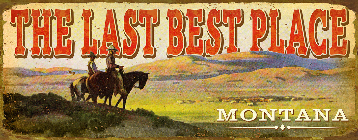 Last Best Place Cowboy Wall Art