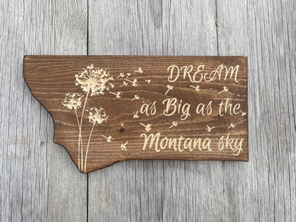 Dream Big Montana Sign