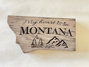 My Heart is in Montana Sign