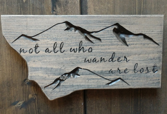 Not All Who Wander Wood Sign - made to order
