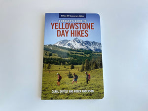 A Ranger's Guide to Yellowstone Day Hikes