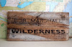 Bob Marshall Wilderness Rustic Barnwood Sign - Distinctly Montana - 4