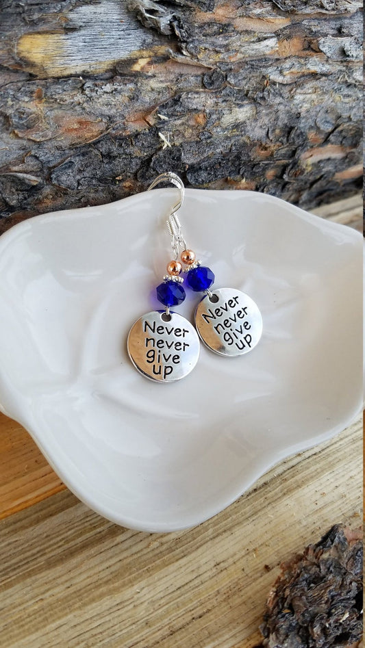 Never Give Up Earrings